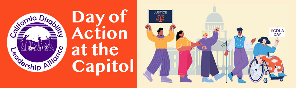 Text: CDLA Day of Action at the Capitol. Image: Abstract illustration of 5 cheerful people with different disabilities on front of capitol building.